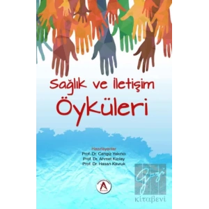 Sağlık ve İletişim Öyküleri