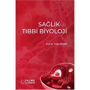 SAĞLIK VE TIBBİ BİYOLOJİ (PALME)