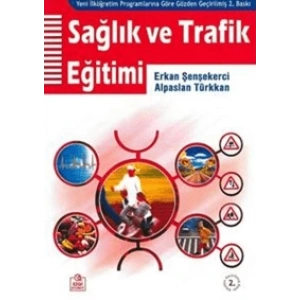 Sağlık ve Trafik Eğitimi
