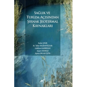 Sağlık ve Turizm Açısından Şırnak Jeotermal Kaynakları