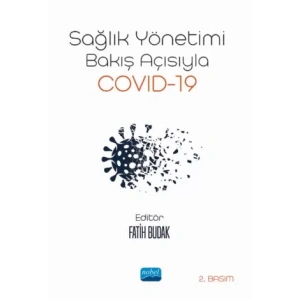 Sağlık Yönetimi Bakış Açısıyla Covid-19