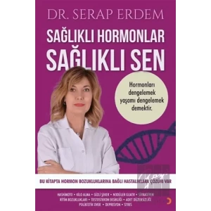 Sağlıklı Hormonlar Sağlıklı Sen