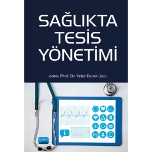 Sağlıkta Tesis Yönetimi