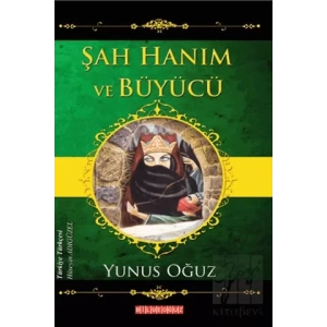 Şah Hanım ve Büyücü