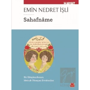 Sahafname - Bir Kitap Kurdunun Metruk Olmayan Evrakından