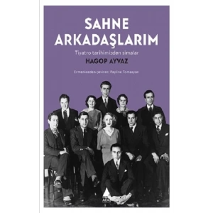 Sahne Arkadaşlarım