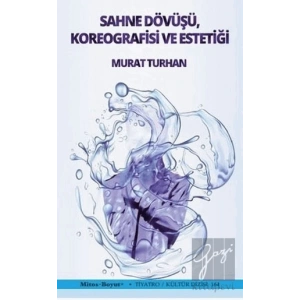 Sahne Dövüşü Koreografisi ve Estetiği