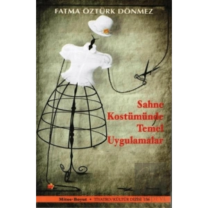 Sahne Kostümünde Temel Uygulamalar