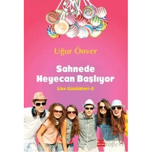 Sahnede Heyecan Başlıyor