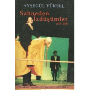 Sahneden İzdüşümler 1975 - 2000