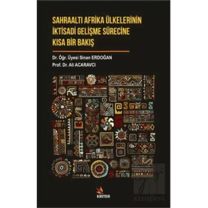 Sahraaltı Afrika Ülkelerinin İktisadi Gelişme Sürecine Kısa Bir Bakış