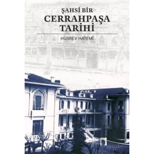 Şahsi Bir Cerrahpaşa Tarihi