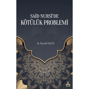 Said Nursi’de Kötülük Problemi