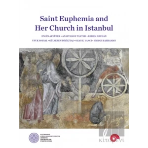 Saint Euphemia and Her Church in Istanbul