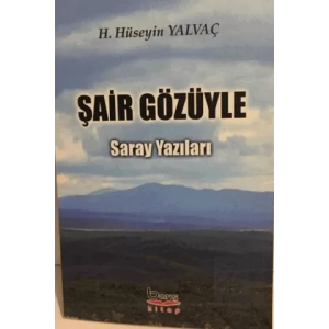 Şair Gözüyle Saray Yazıları