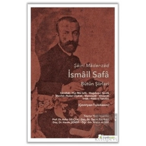 Şair-i Mader-zad İsmail Safa Bütün Şiirleri