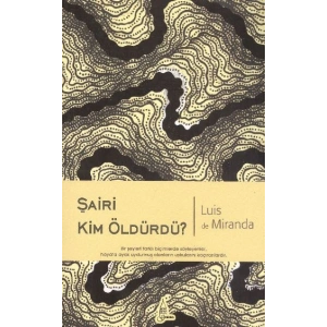Şairi Kim Öldürdü