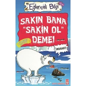 Sakın Bana Sakin Ol Deme