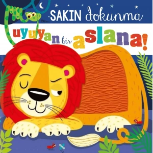 Sakın Dokunma Aslana!