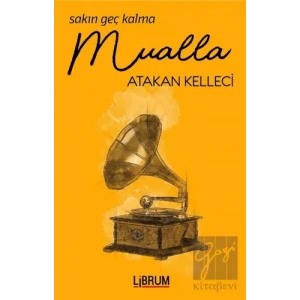 Sakın Geç Kalma Mualla