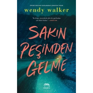 Sakın Peşimden Gelme