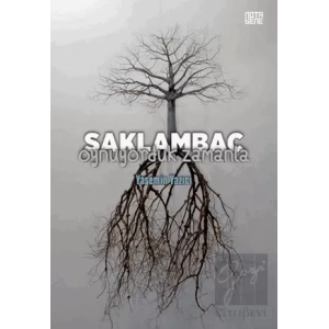 Saklambaç Oynuyorduk Zamanla