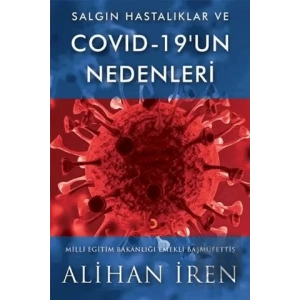 Salgın Hastalıklar ve Covid 19’un Nedenleri