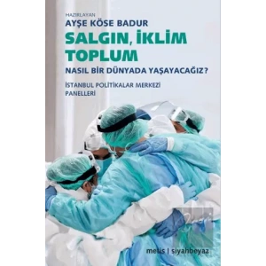 Salgın, İklim, Toplum