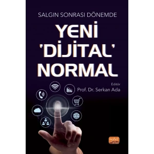 Salgın Sonrası Dönemde YENİ ‘DİJİTAL’ NORMAL