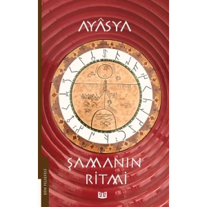 Şamanın Ritmi (1. Kitap)