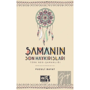 Şamanın Son Haykırışı
