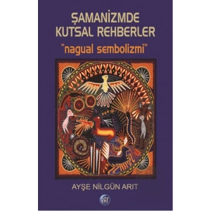 Şamanizmde Kutsal Rehberler