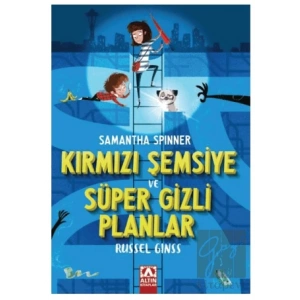 Samantha Spınner - Kırmızı Şemsiye Ve Süper Gizli Planlar