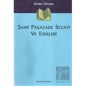 Sami Paşazade Sezayi ve Eserleri
