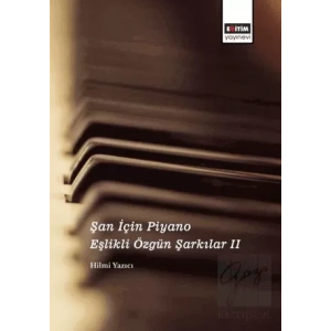 Şan İçin Piyano Eşlikli Özgün Şarkılar 2