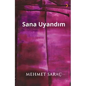Sana Uyandım