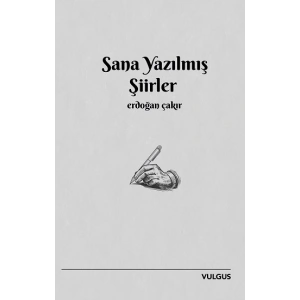 Sana Yazılmış Şiirler