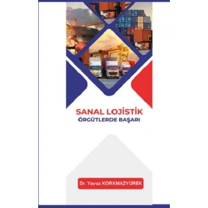 Sanal Lojistik Örgütlerde Başarı