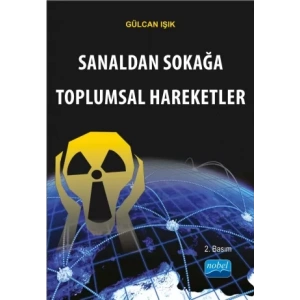 Sanaldan Sokağa Toplumsal Hareketler