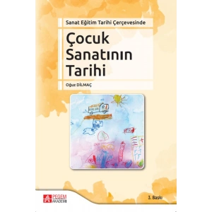 Sanat Eğitim Tarihi Çerçevesinde Çocuk Sanatının Tarihi