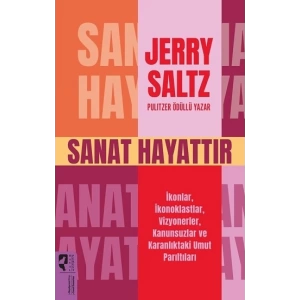Sanat Hayattır