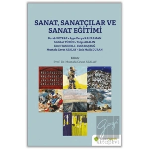 Sanat, Sanatçılar ve Sanat Eğitimi