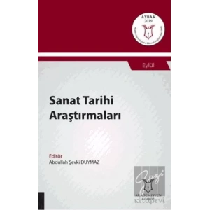 Sanat Tarihi Araştırmaları (AYBAK 2019 Eylül)