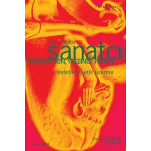 Sanatçı: Eleştirmen, Yalancı, Katil: Estetik ve Etik Üzerine