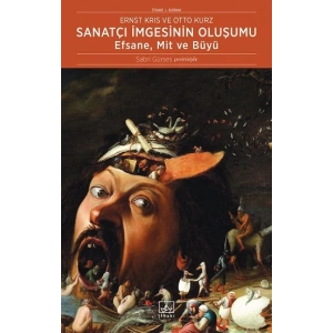 Sanatçı İmgesinin Oluşumu: Efsane, Mit ve Büyü