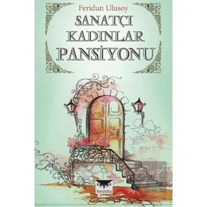 Sanatçı Kadınlar Pansiyonu