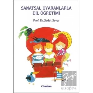 Sanatsal Uyaranlarla Dil Öğretimi