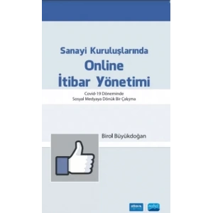 Sanayi Kuruluşlarında ONLİNE İTİBAR YÖNETİMİ