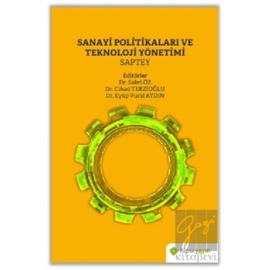 Sanayi Politikaları ve Teknoloji Yönetimi