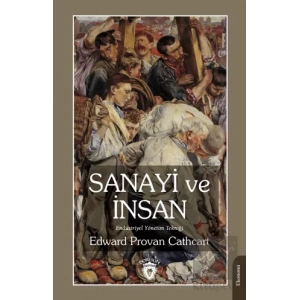 Sanayi ve İnsan Endüstriyel Yönetim Tekniği